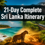 21-Day Complete Sri Lanka Itinerary: Beaches, Hill Country, Wildlife & Culture in One Epic Route